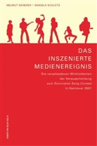 Helmut Scherer, Daniela Schlütz - Das inszenierte Medienereignis