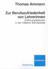 Thomas Ammann - Zur Berufszufriedenheit von Lehrerinnen