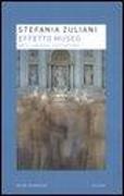 Stefania Zuliani - Effetto museo. Arte, critica, educazione