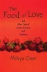 Melvyn Chase - The Food of Love