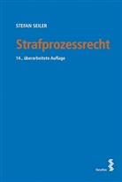 Stefan Seiler - Strafprozessrecht
