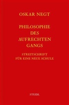 Oskar Negt - Werkausgabe - 19: Philosophie des aufrechten Gangs