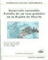 Enrique . . . [et al. ] Hernández Laguna - Desarrollo sostenible : estudio de un caso práctico en la Región de Murcia : (la subunidad hidrogeológica de Ponce, acuífero de Bullas)