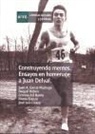 Juan Antonio . . . [et al. García Madruga, Juan Antonio . . . [et al. ] García Madruga - Construyendo mentes : ensayos en homenaje a Juan Delval = Constructing minds : essays in honor of Juan Delval