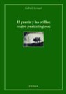 Gabriel Insausti Herrero-Velarde, Gabriel . . . [et al. ] Insausti Herrero-Velarde - El puente y las orillas : cuatro poetas ingleses