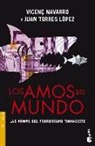 Los amos del mundo: las armas del terrorismo financiero