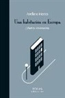 Avelino Fierro Gómez - Una habitación en Europa : diarios 2010-2012
