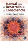 Fanny van Laere, Leonard Orr - Manual para el desarrollo de la consciencia : herramientas prácticas para la sanación, la prosperidad y el despertar espiritual