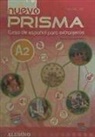 Isabe Bueso Fernández, Isabel Bueso Fernández, David Isa De Los Santos, Gelabert Maria Jose - Nuevo PRISMA A1: nuevo Prisma A2 - Libro del alumno