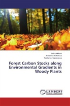 Enserm Kelbessa, Ensermu Kelbessa, Bela Melese, Belay Melese, Teshome Soromessa - Forest Carbon Stocks along Environmental Gradients in Woody Plants
