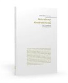 Emmanuel Désvaux, Mike Laufenberg, Jörg Niewöhner, Kerstin Palm, Estrid Sørensen, Caitlin Zaloom... - Naturalismus | Konstruktivismus