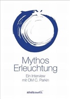 OM C. Parkin - Mythos Erleuchtung