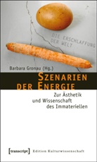 Barbar Gronau, Barbara Gronau - Szenarien der Energie