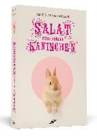 Silke Porath, Ulrik Renk, Ulrike Renk - Salat muss durchs Kaninchen