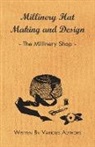 Various - Millinery Hat Making and Design - The Millinery Shop
