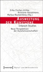 Erika Fischer-Lichte, Kristian Hasselmann, Kristiane Hasselmann, Ra, Markus Rautzenberg - Ausweitung der Kunstzone