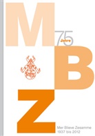 Frank Tewes - MBZ - Mer Blieve Zesamme