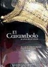 Gonzalo Cruz Andreotti - El Carambolo : 50 años de un tesoro
