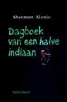 Sherman Alexie, Ellen Forney - Dagboek van een halve indiaan / druk 1