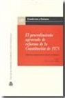 Piedad García-Escudero Márquez - El procedimiento agravado de reforma de la Constitución de 1978