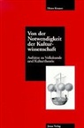 Dieter Kramer - Von der Notwendigkeit der Kulturwissenschaft