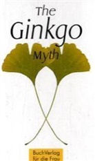 Heinrich G. Becker, Heinrich Georg Becker - The Ginkgo Myth