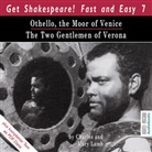 Charle Lamb, Charles Lamb, Mary Lamb, Sean Pratt - Othello, the Moor of Venice / The Two Gentlemen of Verona, Audio-CD (Audio book)