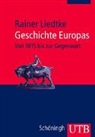 Rainer Liedtke - Geschichte Europas
