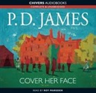 P. D. James, P.D. James, Neville Teller, Robin Ellis, Full Cast, Hugh Thomas Grant... - Cover Her Face (Audio book)