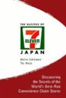 Akira Ishikawa &amp; Tai Nejo, Akira Ishikawa, Tai Nejo, Nejo Tai - Success Of 7-eleven Japan, The: Discovering The Secrets Of The World's Best-run Convenience Chain Stores