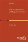 Dieter J Weiss, Dieter J. Weiß - Katholische Reform und Gegenreformation