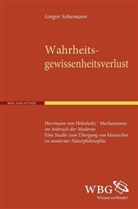 Gregor Schiemann - Wahrheitsgewissheitsverlust