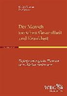 Gerhard Danzer, Josef Rattner - Der Mensch zwischen Gesundheit und Krankheit