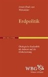 Ernst Ulrich von Weizäcker, Ernst U von Weizsäcker, Ernst Ulrich von Weizsäcker - Erdpolitik