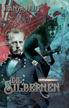 Tanya Huff - Die Silbernen