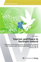 Mira Wagner - Tourism and Peace in Northern Ireland