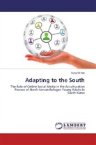 Sung Mi Han - Adapting to the South