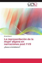 Eliana Brunori - La representación de la mujer afgana en narraciones post 11/9