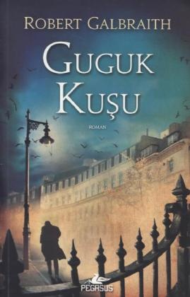 Robert Galbraith - Guguk Kusu - Der Ruf des Kuckucks, türkische Ausgabe