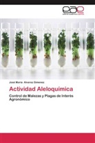 José María Alvarez Gimenez - Actividad Aleloquímica