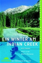 Pete Fromm - Ein Winter am Indian Creek