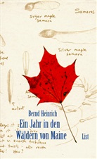 Bernd Heinrich - Ein Jahr in den Wäldern von Maine
