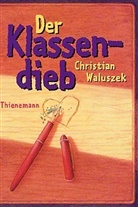 Christian Waluszek - Der Klassendieb