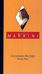 Dacia Maraini - Die stumme Herzogin