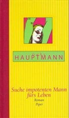 Gaby Hauptmann - Suche impotenten Mann fürs Leben