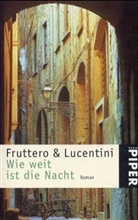 Carlo Fruttero, Franco Lucentini - Wie weit ist die Nacht