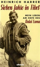 Heinrich Harrer - Sieben Jahre in Tibet