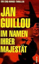 Jan Guillou - Im Namen Ihrer Majestät