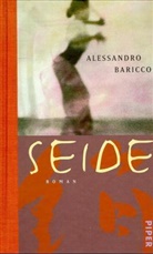 Alessandro Baricco - Seide