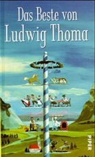 Ludwig Thoma - Das Beste von Ludwig Thoma